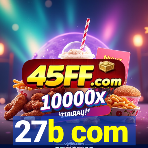 27b com